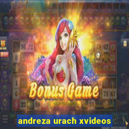 andreza urach xvideos