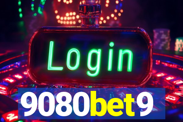 9080bet9