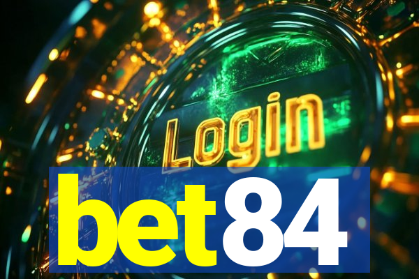 bet84