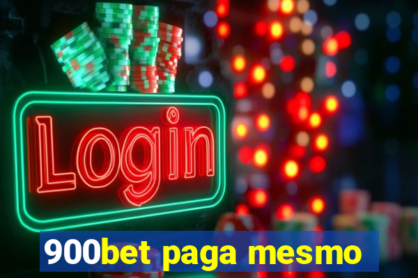 900bet paga mesmo