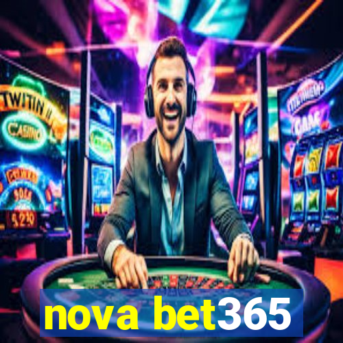 nova bet365