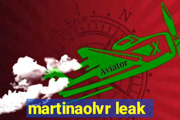 martinaolvr leak