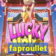 faproullet