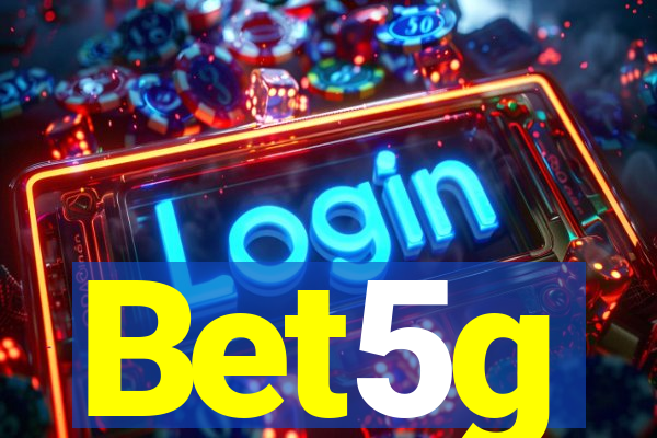 Bet5g