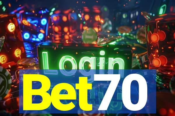 Bet70