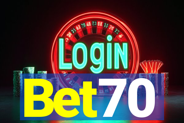 Bet70