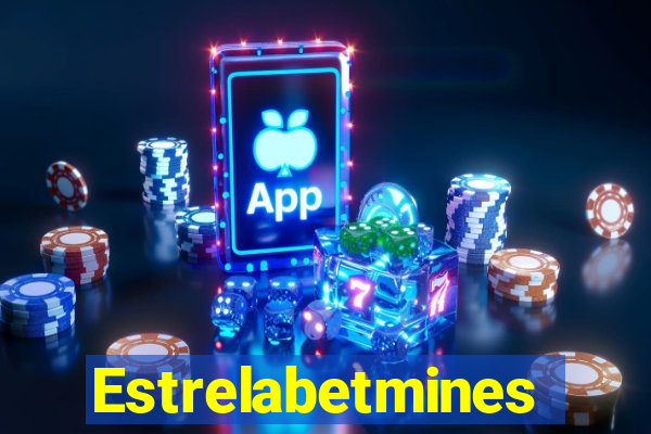 Estrelabetmines