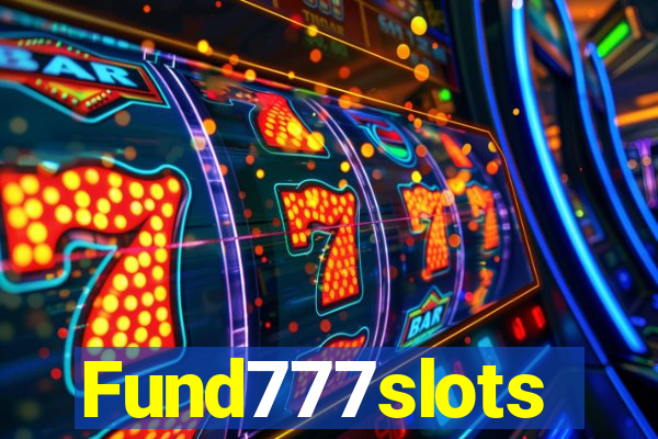 Fund777slots