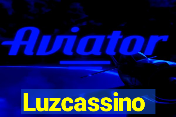 Luzcassino