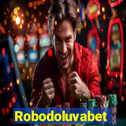 Robodoluvabet