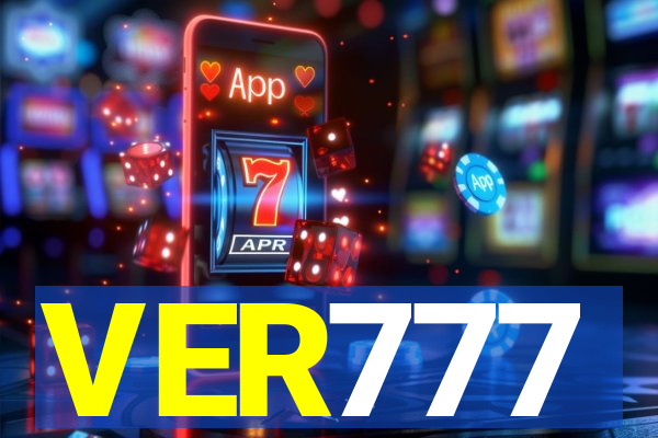 VER777