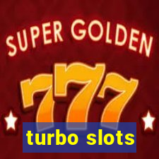 turbo slots