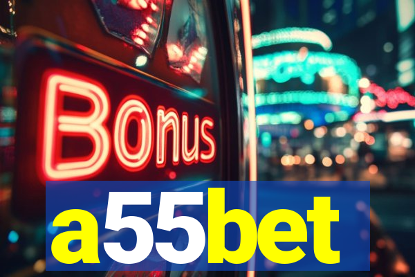 a55bet