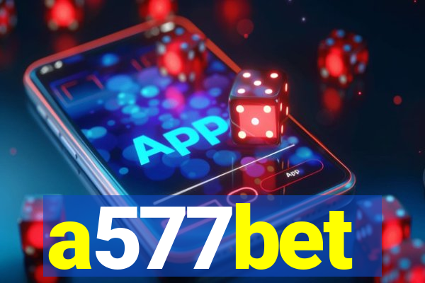 a577bet