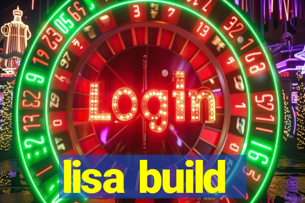 lisa build