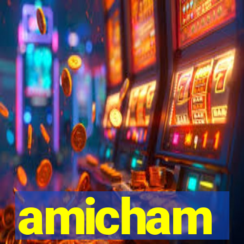 amicham