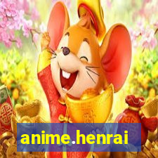 anime.henrai