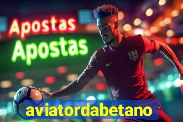 aviatordabetano