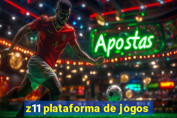 z11 plataforma de jogos