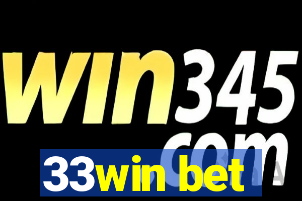 33win bet