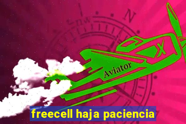 freecell haja paciencia