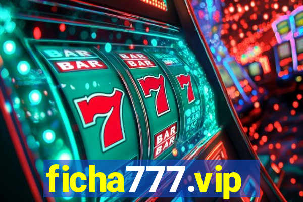 ficha777.vip