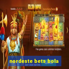 nordeste bets bola