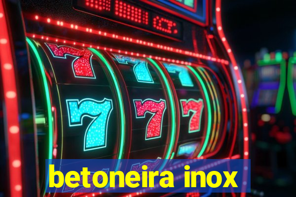 betoneira inox