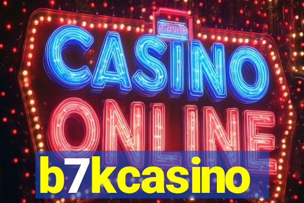 b7kcasino