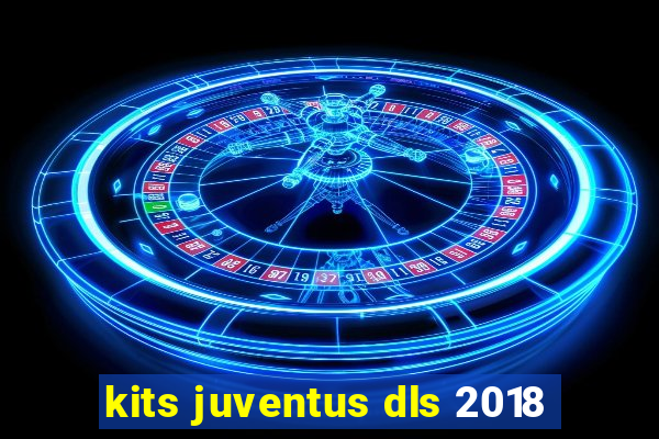 kits juventus dls 2018