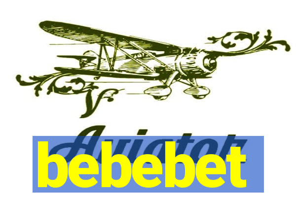 bebebet