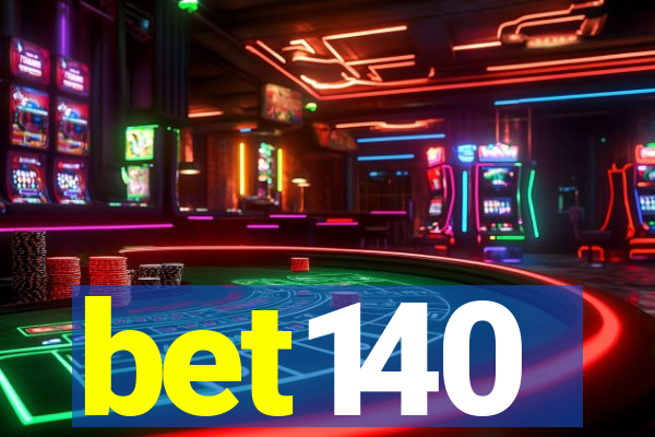 bet140