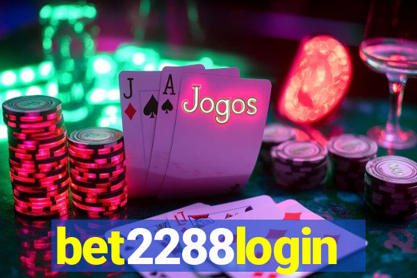 bet2288login