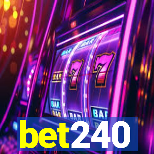 bet240