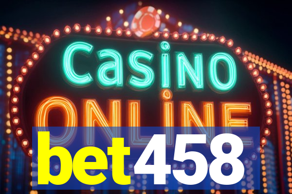 bet458