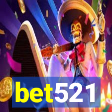 bet521