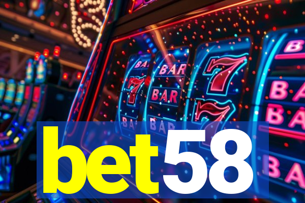 bet58