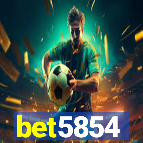 bet5854