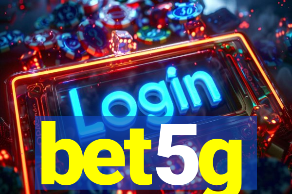 bet5g