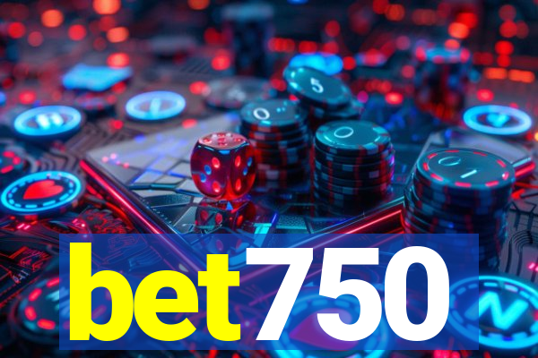 bet750