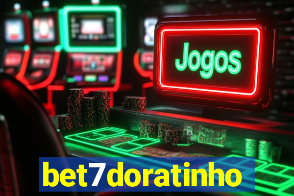 bet7doratinho