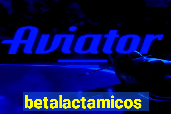 betalactamicos