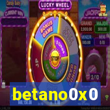 betano0x0