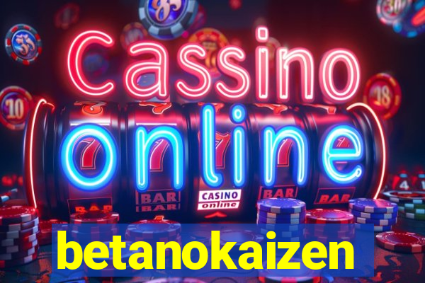 betanokaizen