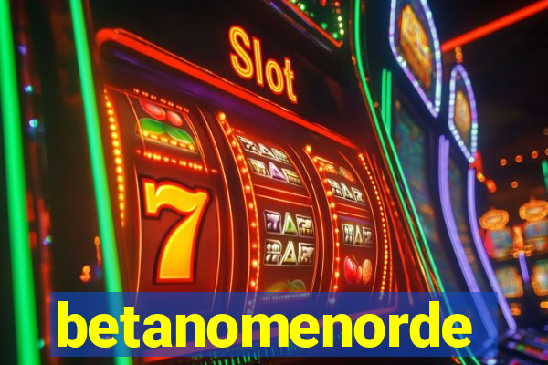 betanomenorde