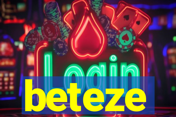 beteze