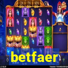 betfaer