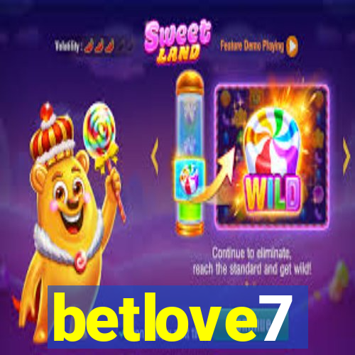 betlove7