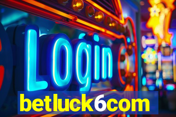 betluck6com