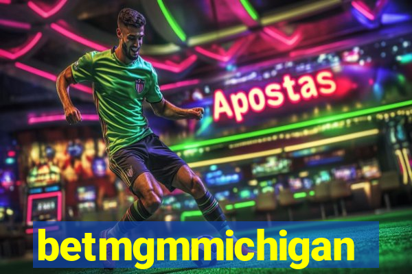 betmgmmichigan